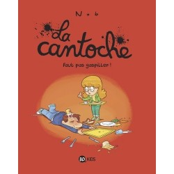 LA CANTOCHE, TOME 04 - FAUT...