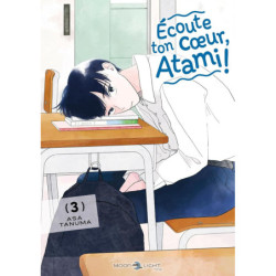 ECOUTE TON COEUR, ATAMI ! T03