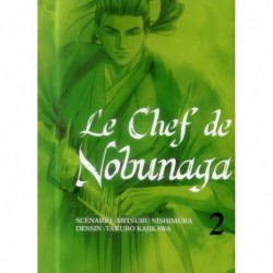 LE CHEF DE NOBUNAGA T02 -...