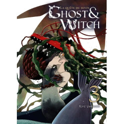 GHOST & WITCH T03 LA QUETE...