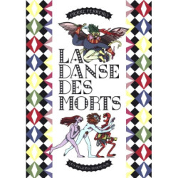 LA DANSE DES MORTS