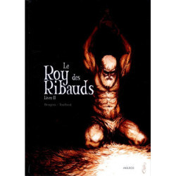 LE ROY DES RIBAUDS T2