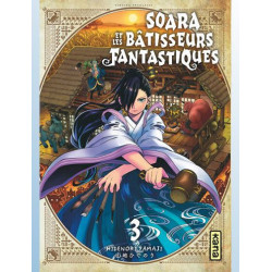 SOARA ET LES BATISSEURS...