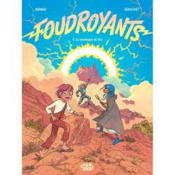 FOUDROYANTS - TOME 2 - LA...