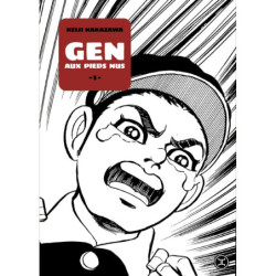 GEN AUX PIEDS NUS - TOME 01...