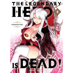 THE LEGENDARY HERO IS DEAD...