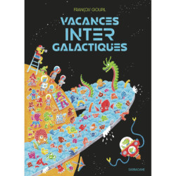 VACANCES INTERGALACTIQUES
