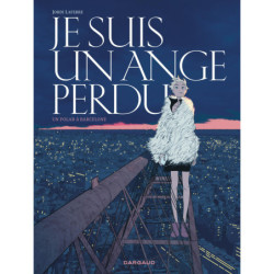 JE SUIS UN ANGE PERDU