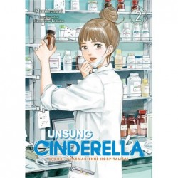 UNSUNG CINDERELLA - TOME 02
