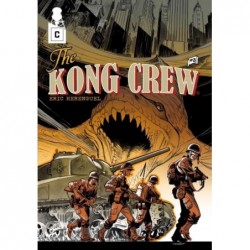 THE KONG CREW - TOME 03 -...