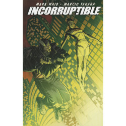 INCORRUPTIBLE TP 6