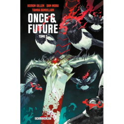 ONCE AND FUTURE T05 - VOL05