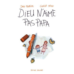DIEU N AIME PAS PAPA