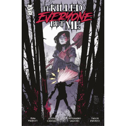 IT KILLED EVERYONE BUT ME TP