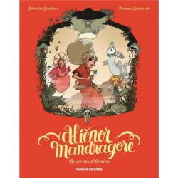 ALIENOR MANDRAGORE T3 LES...