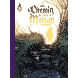 LE CHEMIN DERRIERE LA MAISON