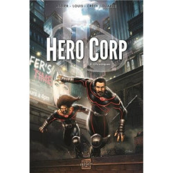 HERO CORP T02 - CHRONIQUES...