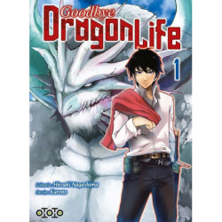 GOODBYE DRAGON LIFE - TOME 01