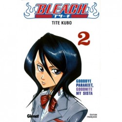 BLEACH - TOME 02 - GOODBYE...