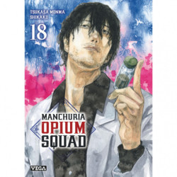 MANCHURIA OPIUM SQUAD -...