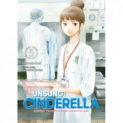 UNSUNG CINDERELLA - TOME 03
