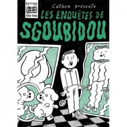 LES ENQUETES DE SGOUBIDOU