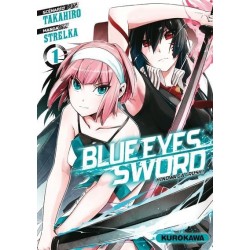 BLUE EYES SWORD - TOME 01 -...