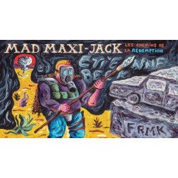 MAD MAXI-JACK - LES CHEMINS...