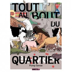 TOUT AU BOUT DU QUARTIER