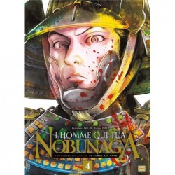L'HOMME QUI TUA NOBUNAGA T04