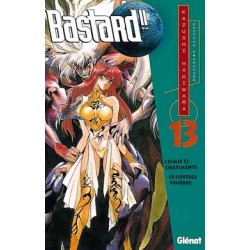 BASTARD !! - TOME 13 - LE...