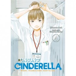UNSUNG CINDERELLA - TOME 04