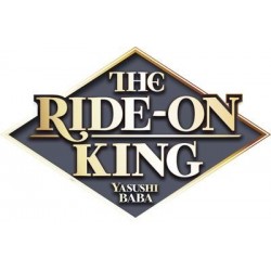 THE RIDE-ON KING - TOME 3