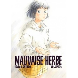 MAUVAISE HERBE VOL.4
