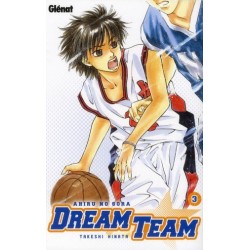 DREAM TEAM - TOME 03 -...