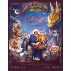 WORLD OF WARCRAFT : CONTES...