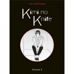 KIMI NO KNIFE T03 (NOUVELLE...