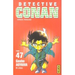 DETECTIVE CONAN - TOME 47
