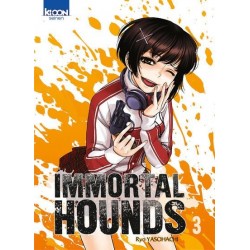 IMMORTAL HOUNDS T03 - VOL03