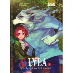 LYLA ET LA BETE QUI VOULAIT...