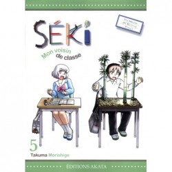 SEKI, MON VOISIN DE CLASSE...