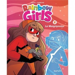 RAINBOW GIRLS - TOME 2 - LE...