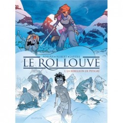 LE ROI LOUVE - TOME 1 - LA...