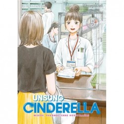 UNSUNG CINDERELLA - TOME 5