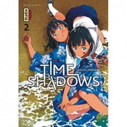 TIME SHADOWS - TOME 2