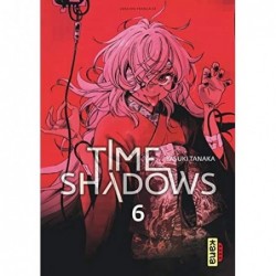 TIME SHADOWS - TOME 6