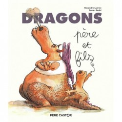 DRAGONS, PERE ET FILS
