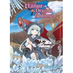 L'ENFANT DU DRAGON FANTOME T02