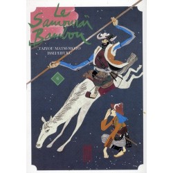 LE SAMOURAI BAMBOU - TOME 6