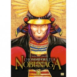 L'HOMME QUI TUA NOBUNAGA T07